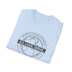 Go. Love. Serve. T-Shirt