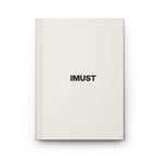 IMUST | Hardcover Journal