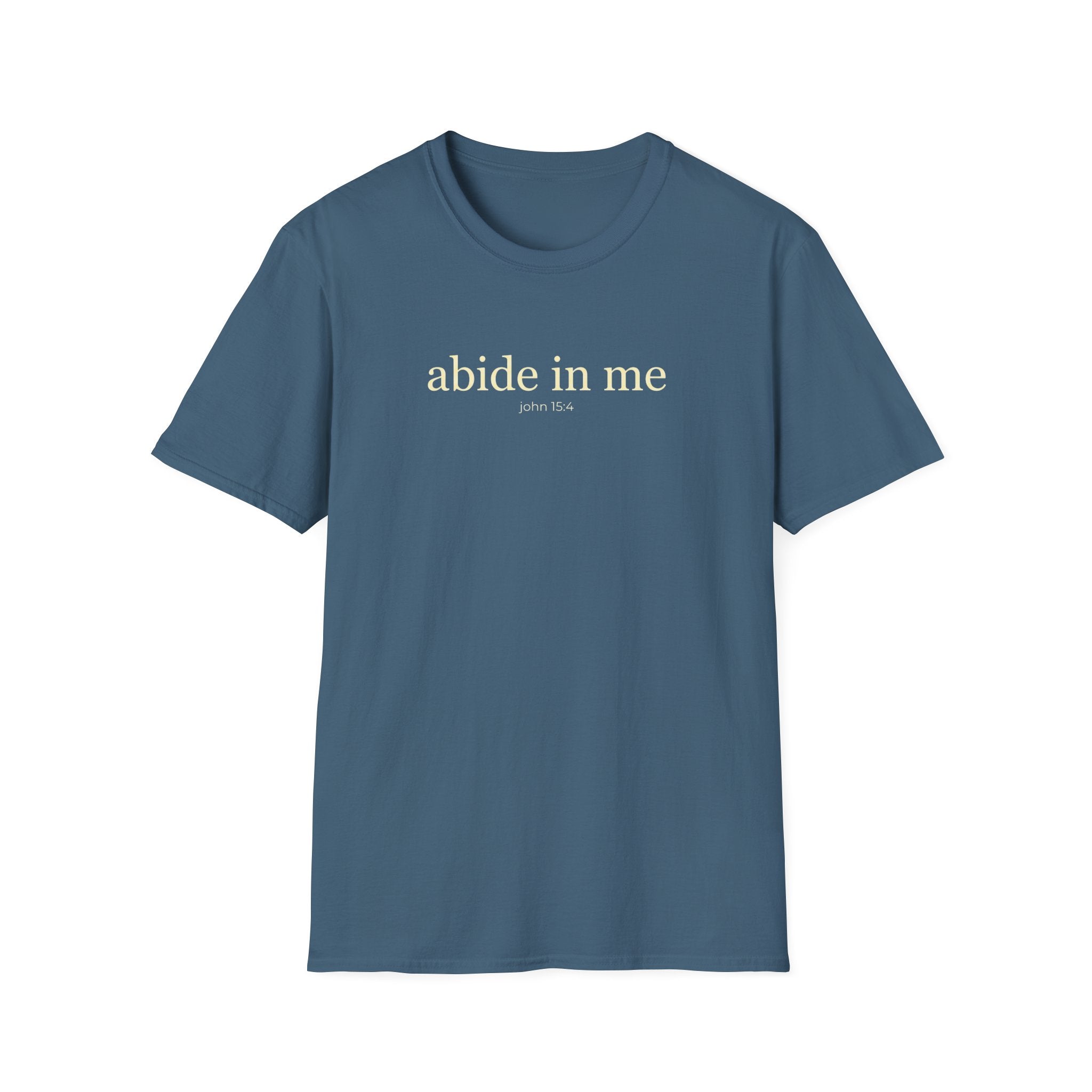 Abide In Me T-Shirt