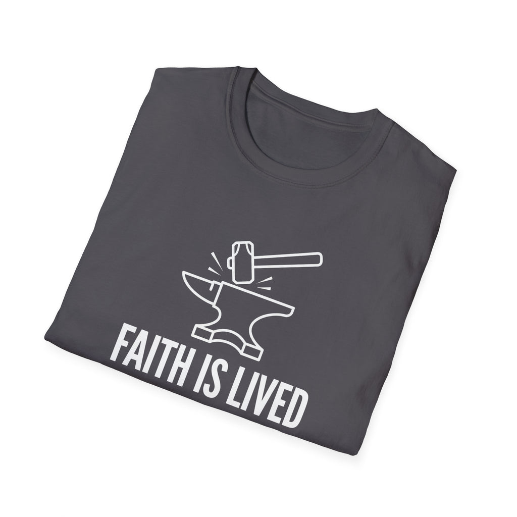 Faith is Lived T-Shirt