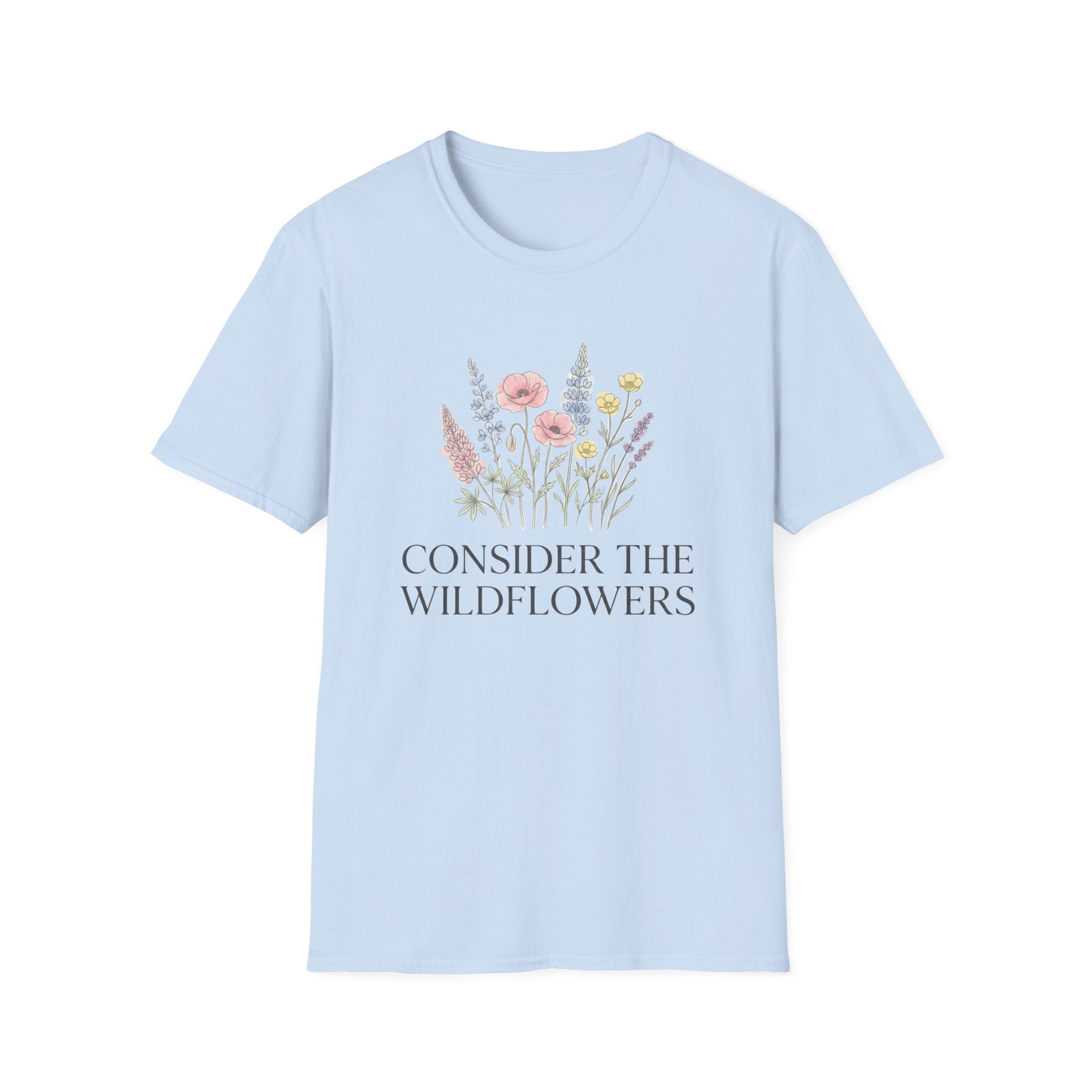 Consider The Wild Flowers T-Shirt