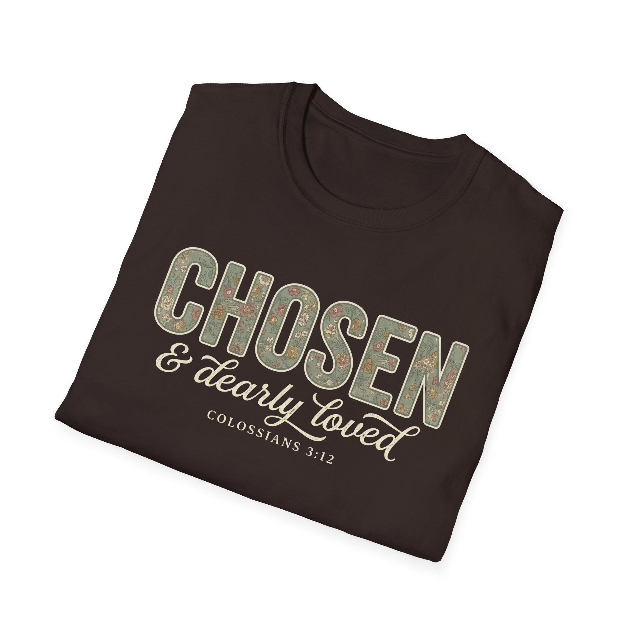 Chosen & Dearly Loved T-Shirt
