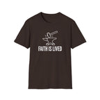 Faith is Lived T-Shirt