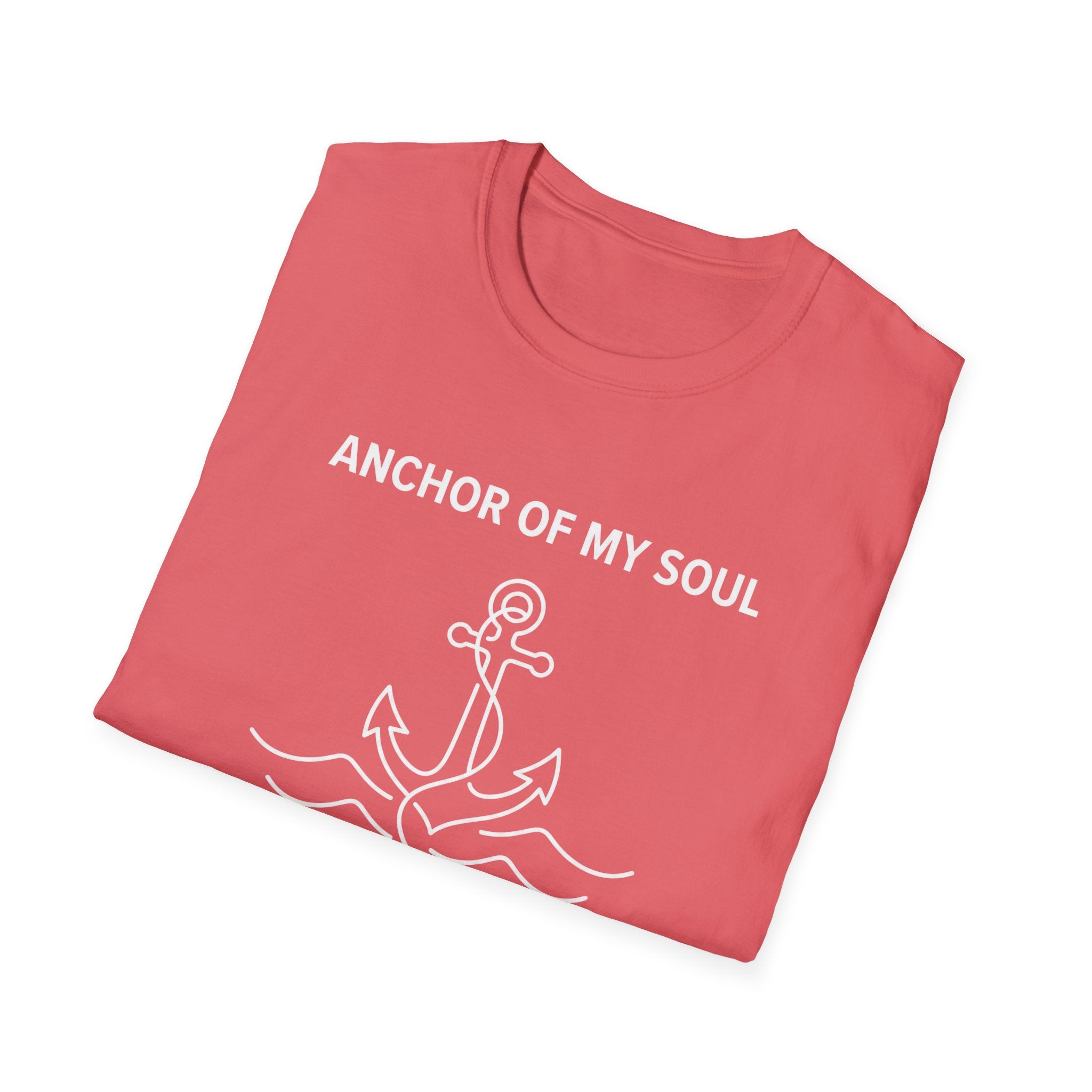 Anchor Of My Soul T-Shirt