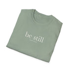 Be Still Psalm 46:10 T-Shirt
