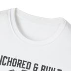 Anchored & Built T-Shirt