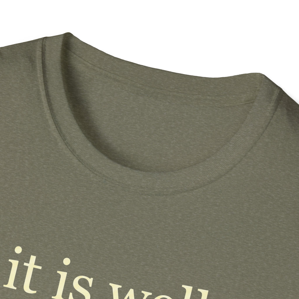 IT IS WELL 2 KINGS 4:26 T-Shirt