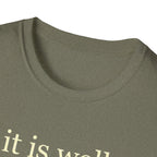 IT IS WELL 2 KINGS 4:26 T-Shirt