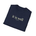 IT IS WELL 2 KINGS 4:26 T-Shirt