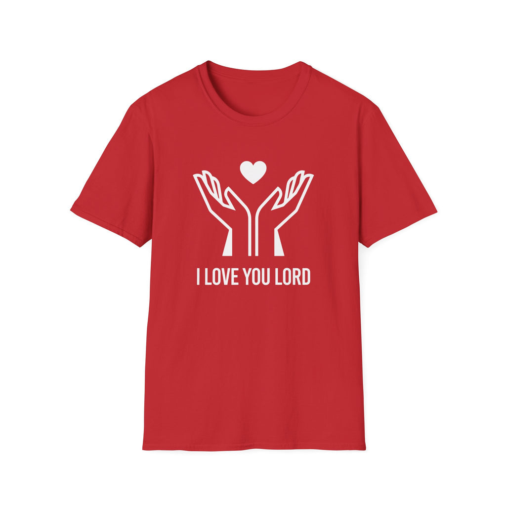 I LOVE YOU LORD HANDS LIFTED T-Shirt