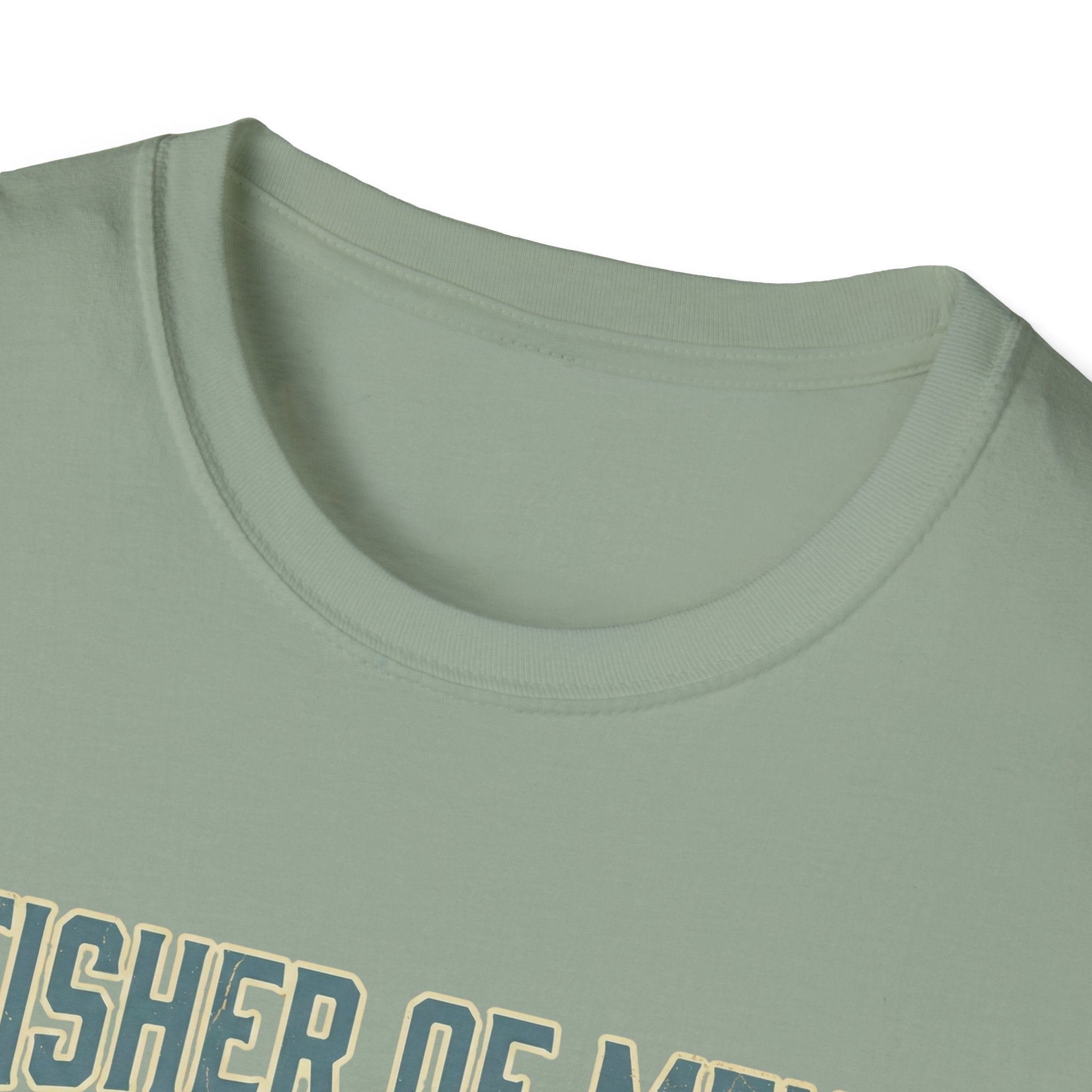 FISHER OF MEN T-Shirt